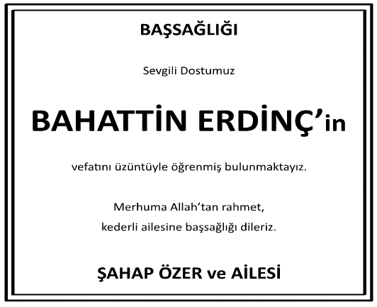 Bahattin Erdinç Başsağlığı İlanı