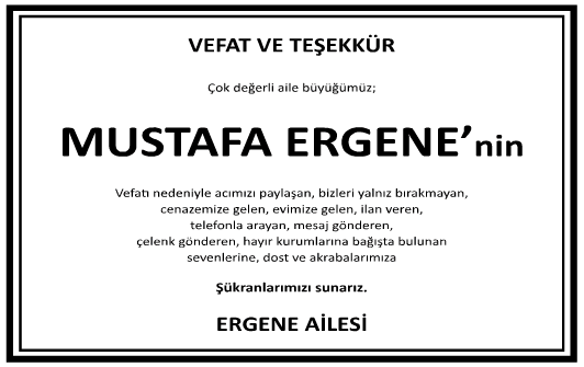 Mustafa Ergene Vefat İlanı